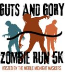 Guts and Gory Zombie 5K & Creepy Crawl Fun Run