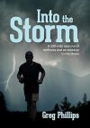 Greg Phillips Into the Storm